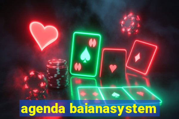 agenda baianasystem